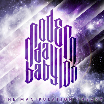 Modern Day Babylon - The Manipulation Theory