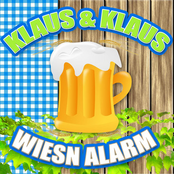 Klaus & Klaus - Wiesn Alarm