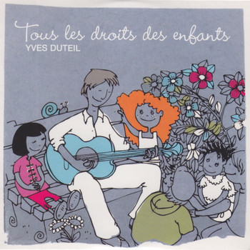 Yves Duteil / - Tous les droits des enfants