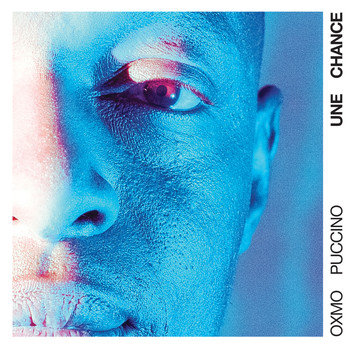 Oxmo Puccino / - Une chance - Single