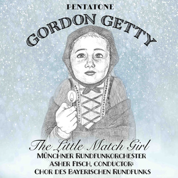 Nikolai Schukoff - Gordon Getty: The Little Match Girl