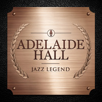 Adelaide Hall - Jazz Legend