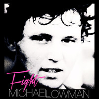 Michael Lowman - Fight
