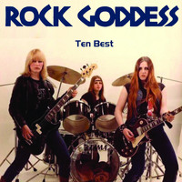 Rock Goddess - Ten Best