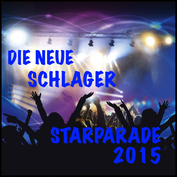 Various Artists - Die neue Schlager Starparade 2015