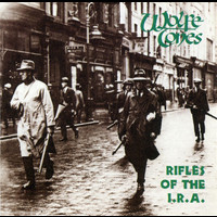 Wolfe Tones - Rifles Of The I.R.A