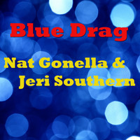 Nat Gonella and Jeri Southern - Blue Drag