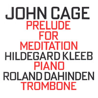John Cage - John Cage: Prelude For Meditation
