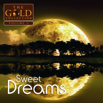 Various Artists - Sweet Dreams: The Gold Collection, Vol. 2