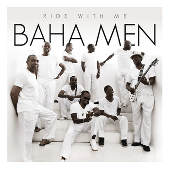 Baha Men - Ride With Me