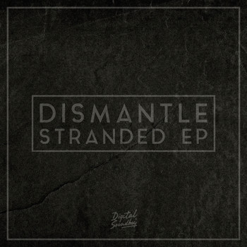 Dismantle - Stranded EP