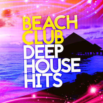 Various Artists - Beach Club Deep House Hits