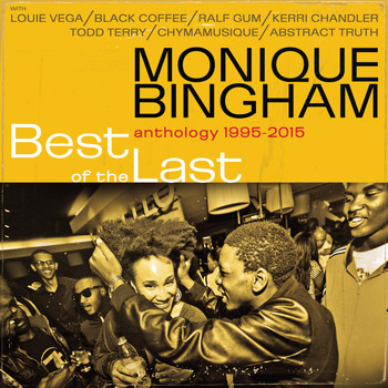 Monique Bingham - Best of the Last (Explicit)