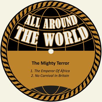 The Mighty Terror - The Emperor of África