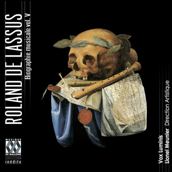 Vox Luminis, Lionel Meunier - Lassus: Biographie musicale, Vol. 5 (Lassus l'Européen)