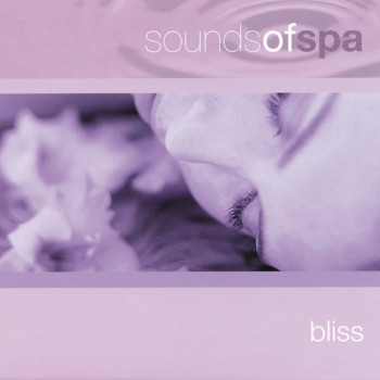 Various Artists - Sounds of Spa: Bliss