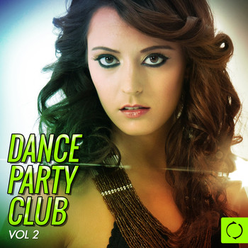 Various Artists - Dance Party Club, Vol. 2