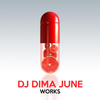 DJ Dima June - DJ Dima June Works