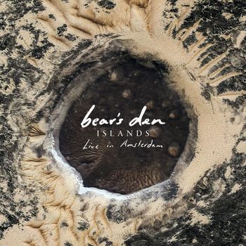 Bear's Den - Live In Amsterdam (Explicit)