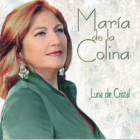 María de la Colina - Luna de Cristal
