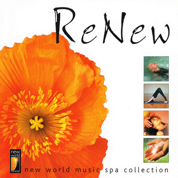 Various Artists - Renew - New World Music Spa Collection