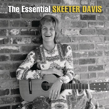 Skeeter Davis - The Essential Skeeter Davis
