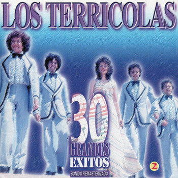 Los Terricolas - 30 Grandes Éxitos, Vol. 2