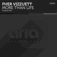 Fher Vizzuett - More Than Life