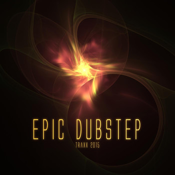 Various Artists - Epic Dubstep Traxx 2015