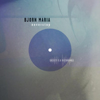 Bjorn Maria - Neverstop