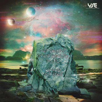 Sun Project - We Are Not Here