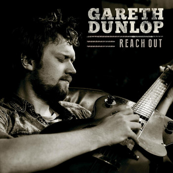 Gareth Dunlop - Reach Out