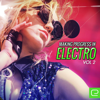 Various Artists - Making Progress In Electro, Vol. 2