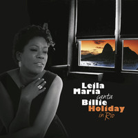 Leila Maria - Leila Maria Canta Billie Holiday in Rio