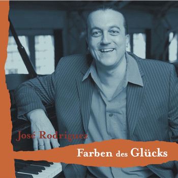 José Rodriguez - Farben des Glücks
