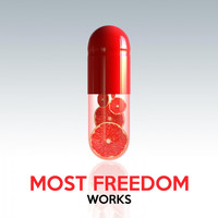 Most Freedom - Most Freedom Works