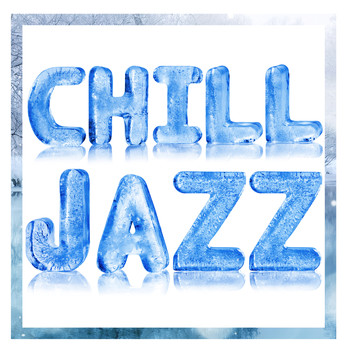 Various Artists - Chill Jazz
