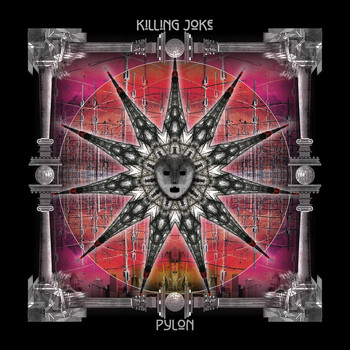 Killing Joke - Pylon (Deluxe)