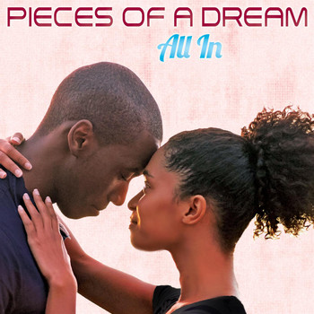 Pieces Of A Dream - All In