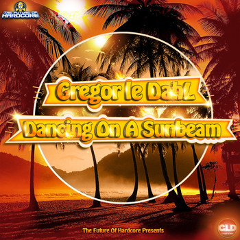 Gregor Le Dahl - Dancing On A Sunbeam