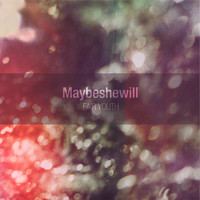 Maybeshewill - Fair Youth