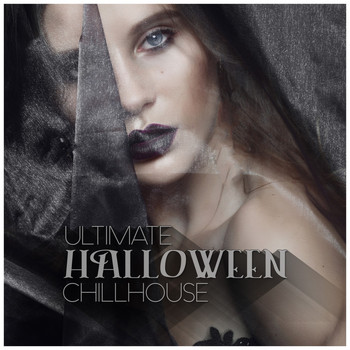 Various Artists - Ultimate Halloween Chillhouse