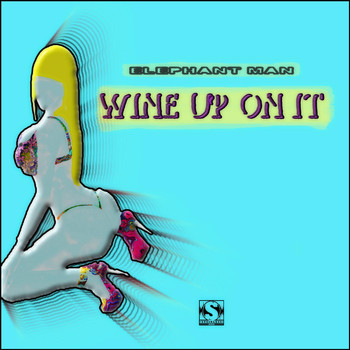 Elephant Man - Wine up on It