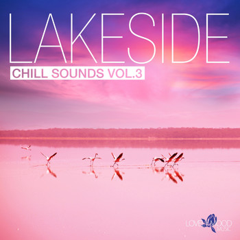 Various Artists - Lakeside Chill Sounds, Vol. 3