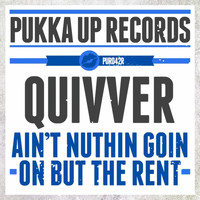 Quivver - Ain't Nuthin Goin on but the Rent (Trimtone Remixes)