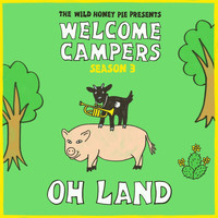 Oh Land - Doubt My Legs (Welcome Campers)
