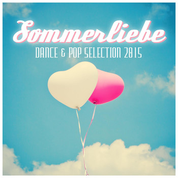 Various Artists - Sommerliebe - Dance & Pop Selection 2015