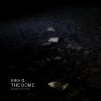 Nika G. - The Dome