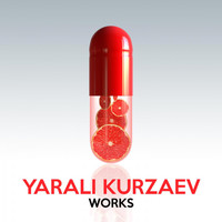Yarali Kurzaev - Yarali Kurzaev Works