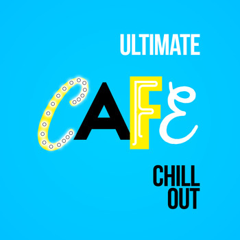 Unlimited Cafe Chill - Unlimited Cafe Chill Out